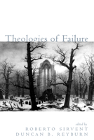 Theologies of Failure 1532600771 Book Cover