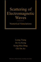 Scattering of Electromagnetic Waves, Numerical Simulations 0471388009 Book Cover