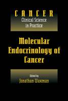 Molecular Endocrinology of Cancer 0521159490 Book Cover