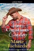 Her Christmas Cowboy (Carsen Brothers Sweet Clean Western Romance) B0GJTSHQ1Q Book Cover