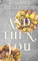 And Then You B08T46RFST Book Cover