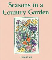 Seasons in a Country Garden 1555912338 Book Cover