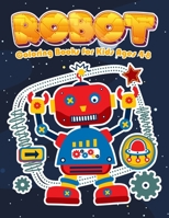 Robot Coloring Books for Kids Ages 4-8: Jumbo Robot Colouring Books for Children B08PJWKSJZ Book Cover