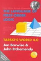 The Language of First-Order Logic: Including the Windows Program Tarski's World 4.0 for use with IBM-compatible computers (Center for the Study of Language and Information - Lecture Notes) 0937073903 Book Cover