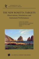 The New Rosetta Targets: Observations, Simulations and Instrument Performances 1402025726 Book Cover