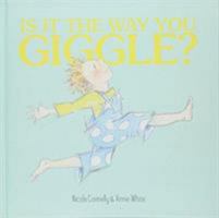 Is it the Way You Giggle? 1912076934 Book Cover