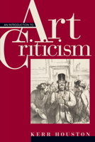 Introduction to Art Criticism: Histories, Strategies, Voices [with eText & MySearchLab Access Codes] 0205835945 Book Cover