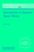 Introduction to Operator Space Theory (London Mathematical Society Lecture Note Series) 0521811651 Book Cover