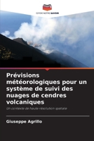 Prévisions météorologiques pour un système de suivi des nuages de cendres volcaniques (French Edition) 6202215879 Book Cover