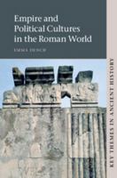 Empire and Political Cultures in the Roman World 0521810728 Book Cover