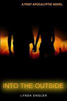 Into the Outside 151480011X Book Cover