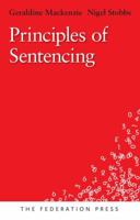 Principles of Sentencing 1862877580 Book Cover