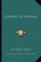 Lorenzo of Sarzan 1163630314 Book Cover