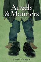 Angels and Manners 1932859713 Book Cover