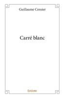 Carré blanc (French Edition) 2414182407 Book Cover