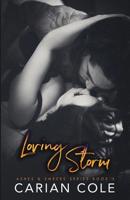 Loving Storm 1978412908 Book Cover