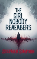 The Girl Nobody Remembers B0FXJDV4CW Book Cover