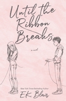 Until the Ribbon Breaks 1735756229 Book Cover