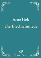 Die Blechschmiede... 3743713357 Book Cover