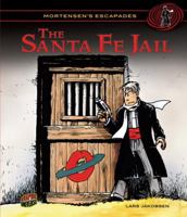 #02 The Santa Fe Jail 0761378863 Book Cover