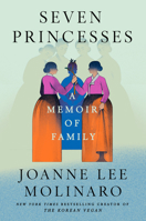 Seven Princesses: A Memoir of Family B0H9QPDGTW Book Cover