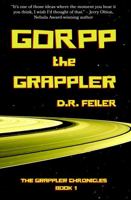 Gorpp the Grappler 1957648015 Book Cover