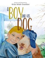A Boy & His Dog B0CRDY9J11 Book Cover