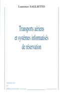 Transports Aériens Et Systèmes Informatisés de Réservation 2747532984 Book Cover