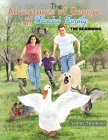 The Adventures of George and His Blended Family 1641824816 Book Cover