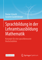 Sprachbildung in der Lehramtsausbildung Mathematik: Konzepte für eine sprachbewusste Hochschullehre 3662637928 Book Cover