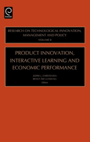 Product Innovation, Interactive Learning and Economic Performance 0762311568 Book Cover