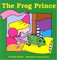 The Frog Prince (Book and Puppet Theater) 1883043468 Book Cover