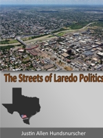 The Streets of Laredo Politics 1329785711 Book Cover