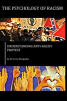 The Psychology of Racism: Understanding Anti-Racist Protest B08CPLDRJT Book Cover