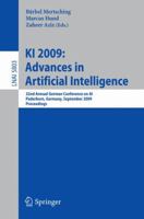 KI 2009: Advances in Artificial Intelligence: 32nd Annual German Conference on AI, Paderborn, Germany, September 15-18, 2009, Proceedings 3642046169 Book Cover