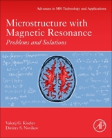 Diffusion MRI and Microstructure, 3: Problems and Solutions 012822469X Book Cover