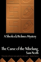The Curse of the Nibelung - A Sherlock Holmes Mystery B0025UQ2EQ Book Cover