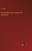 Des Moseltals Sagen, Legenden und Geschichten 3368459546 Book Cover