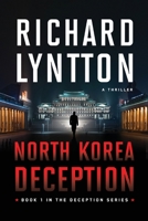 North Korea Deception 1735490504 Book Cover