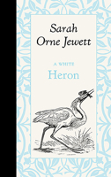 A White Heron 0763602051 Book Cover