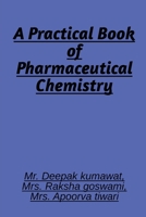 A Practical book of Pharmaceutical Chemistry 1648991173 Book Cover