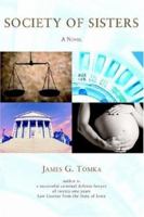 Society of Sisters 0595386652 Book Cover