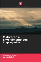 Motivação e Envolvimento dos Empregados (Portuguese Edition) 6205136430 Book Cover