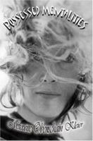 Possessed Mentalities 0595344364 Book Cover