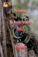 The Finding: The Dragon Chronicles Book 3 B099TQ9PVB Book Cover