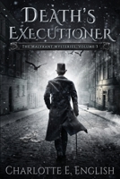 Death's Executioner: The Malykant Mysteries, Volume 3 9492824108 Book Cover