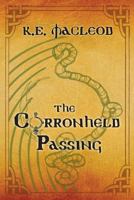 The Corronheld Passing 1945827009 Book Cover