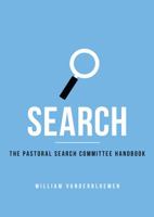 Search: The Pastoral Search Committee Handbook 1433689898 Book Cover