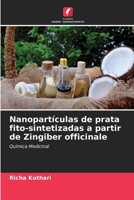 Nanopartículas de prata fito-sintetizadas a partir de Zingiber officinale (Portuguese Edition) 6630218159 Book Cover