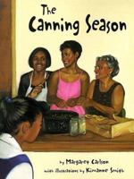 The Canning Season (First Person) 1575052830 Book Cover